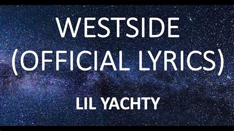 westside lyrics|westside lyrics lil yachty.